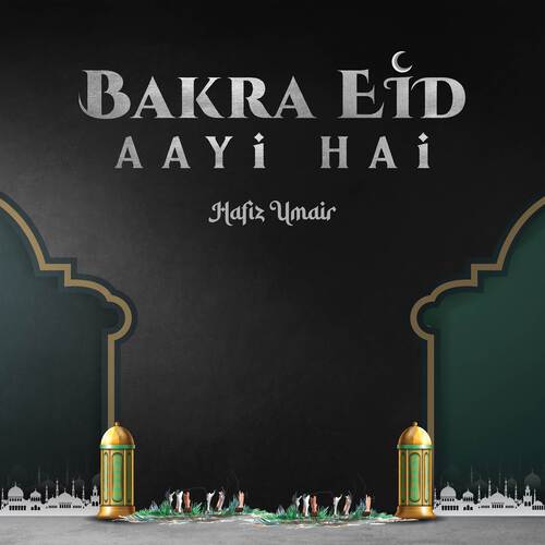 Bakra Eid Aayi Hai