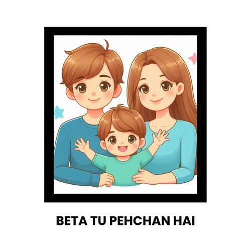 Beta Meri Pehchan Hai