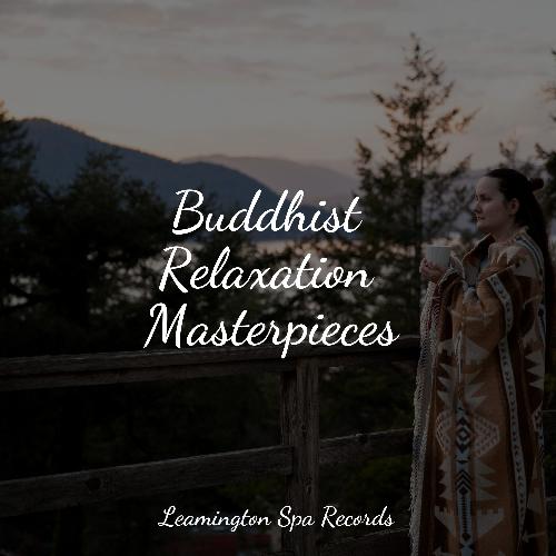Buddhist Relaxation Masterpieces