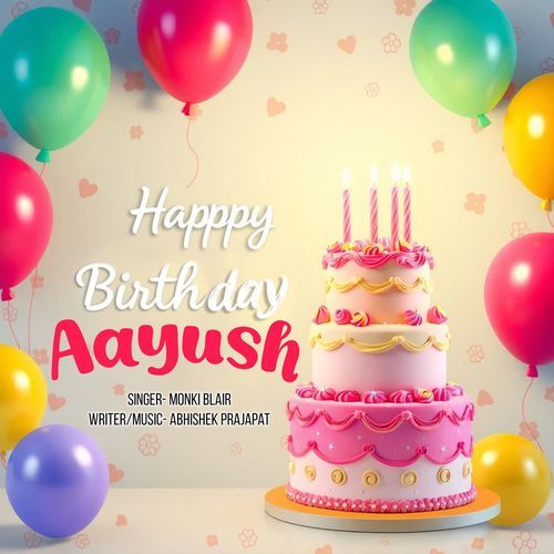 Happy Birthday Aayush