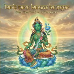 Harit Tara: Karuna Ka Sagar