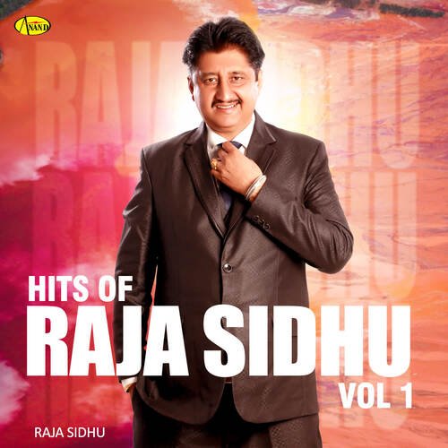 Hits Of Raja Sidhu Vol 1