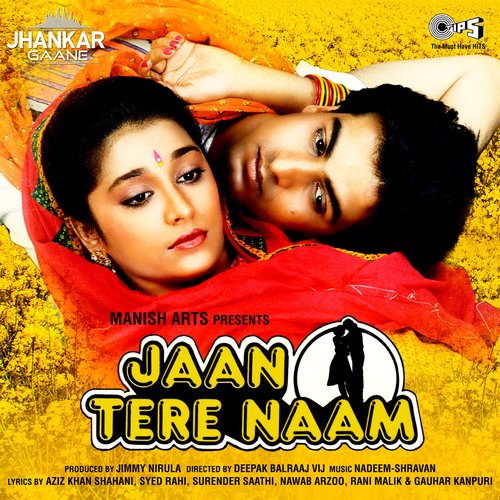 Jaan Tere Naam (Jhankar; Original Motion Picture Soundtrack)