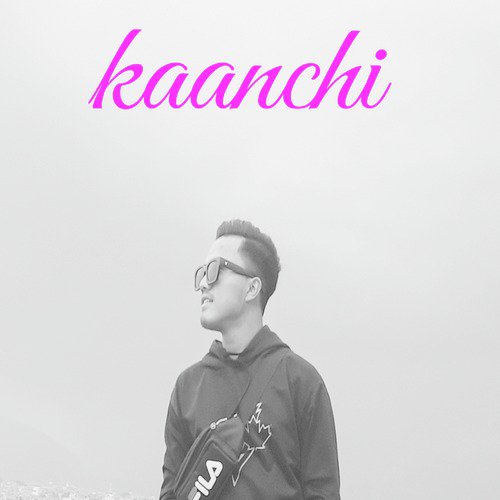 Kaanchi - Single