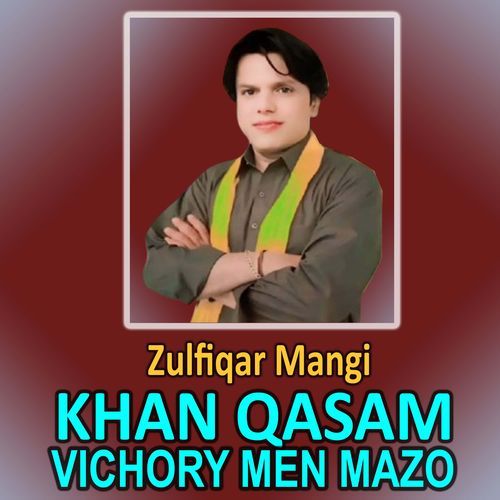 Khan Qasam Vichory Men Mazo