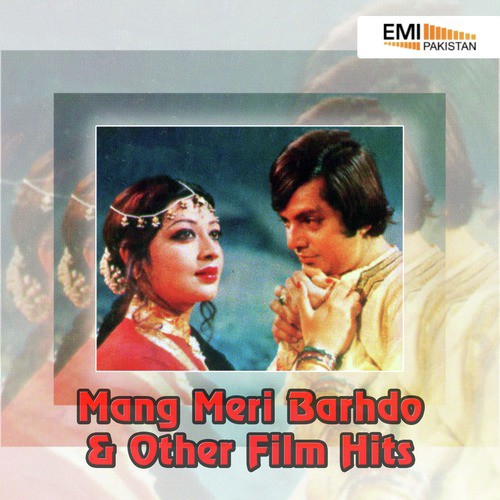 Mang Meri Bhardo & Other Film Hits