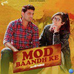 Mod Baandh Ke