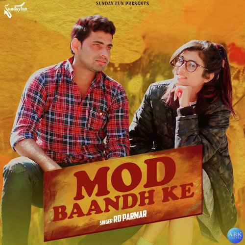 Mod Baandh Ke - Single_poster_image