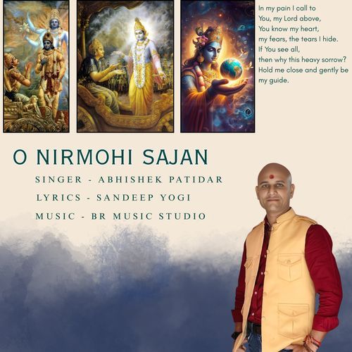 O Nirmohi Sajan