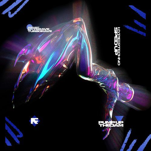 PUMP UP THE JAM (HYPERTECHNO SPED UP)