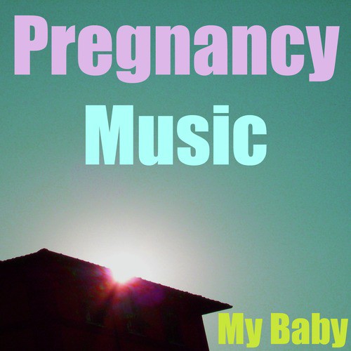Pregnancy Music