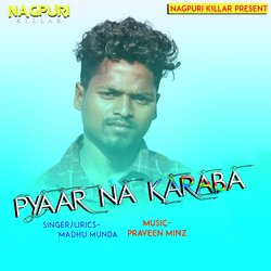 Pyaar Na Karaba-QC8DWkBcaEE