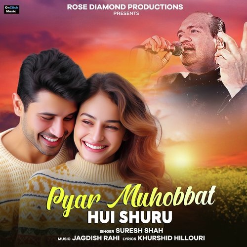 Pyar Muhobbat Hui Shuru