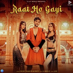 Raat Ho Gayi-KScPAS5Gfgs