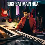 Rukhsat Main Hua