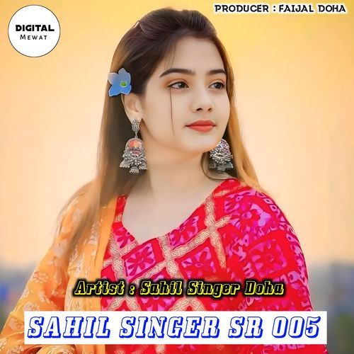 Sahil Singer SR 005
