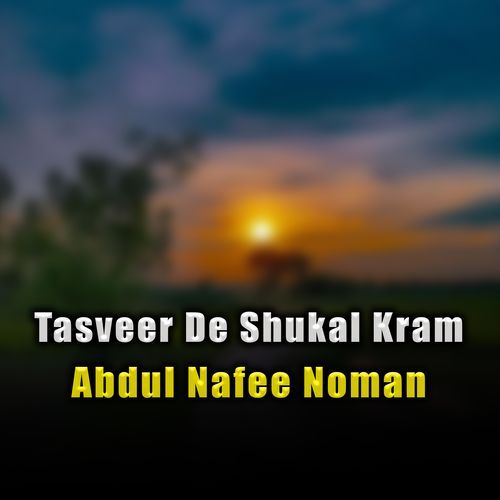 Tasveer De Shukal Kram