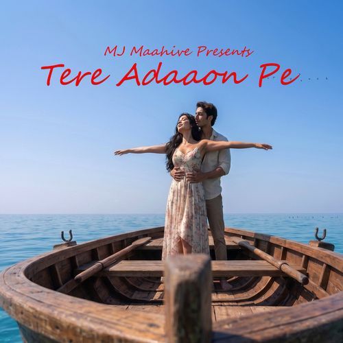 Tere Adaaon Pe