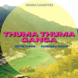 Thuma Thuma Ganga-QQs7YAZ4UmE