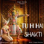 Tu Hi Hai Shakti