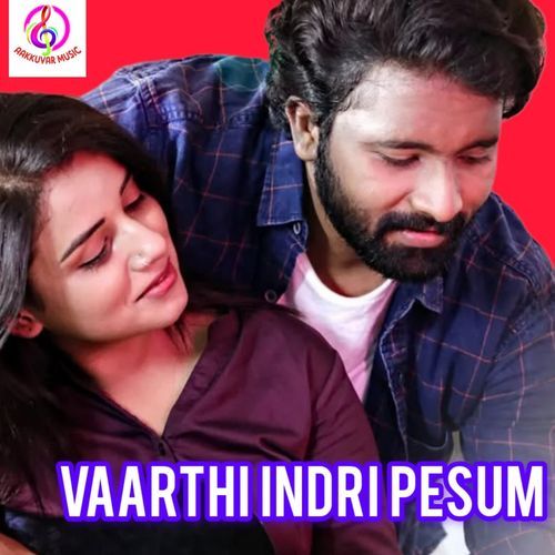 Vaarthi Indri Pesum