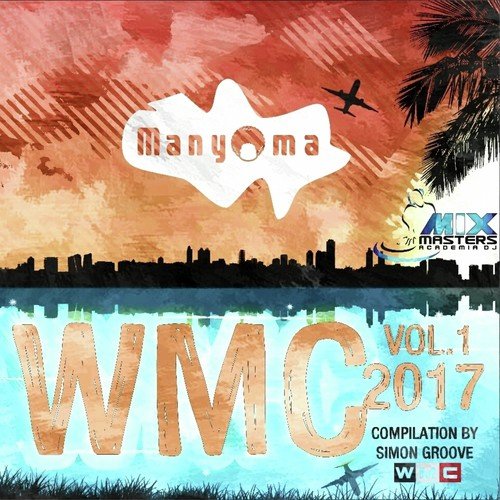 WMC Compilation 2017 By Simon Groove, Vol. 1
