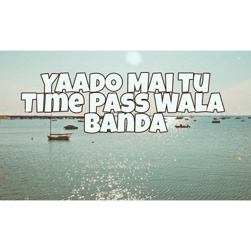 Yaado Mai Tu