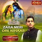 Zara Meri Ore Nihaar