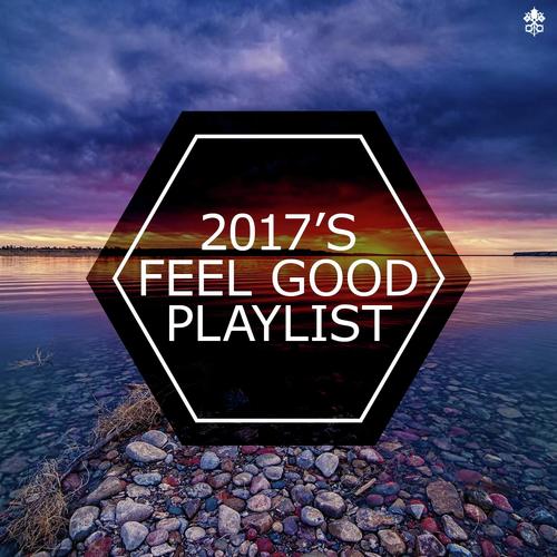 2017's Feel Good Playlist