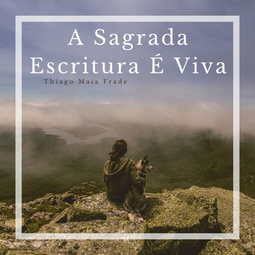 A Sagrada Escritura É Viva cover art
