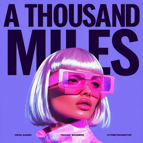 A Thousand Miles
