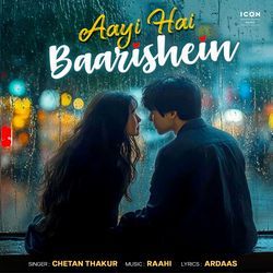 Aayi Hai Baarishein-FhsSRiZZcQc