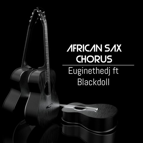 African Sax Chorus (feat. Blackdoll)_poster_image