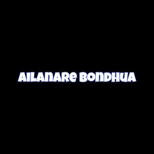 Ailanre Bondhua