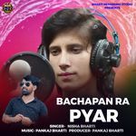 Bachapan Ra Pyar