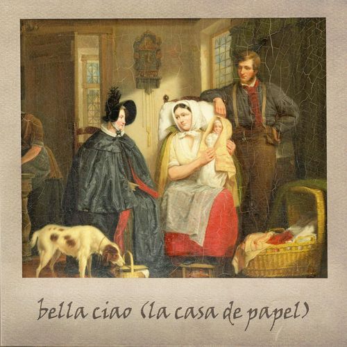 Bella Ciao (La Casa De Papel)