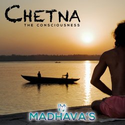 Chetna:The Consciousness