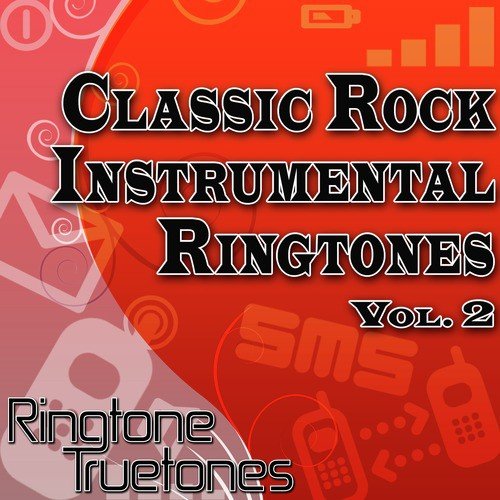 Classic Rock Instrumental Ringtones Vol. 2 - The Best Classic Rock Instrumental Ringtones