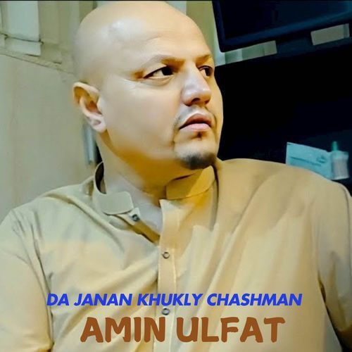 Da Janan Khukly Chashman
