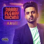 Listen to "Daaru Peekay Nachna" songs online