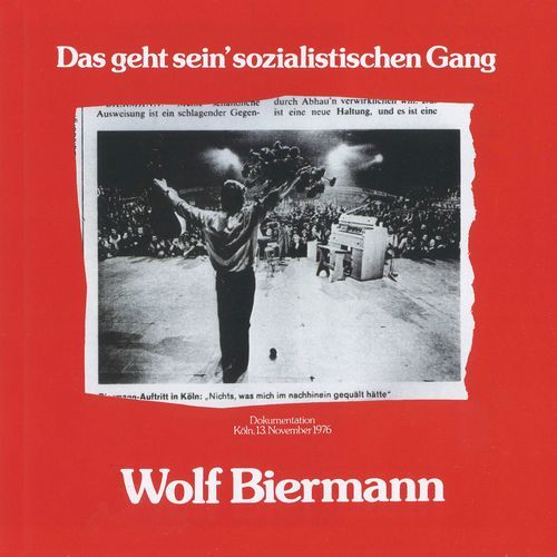 Das geht sein' sozialistischen Gang (Dokumentation Köln, 13. November 1976)