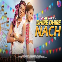 Dhire Dhire Nach