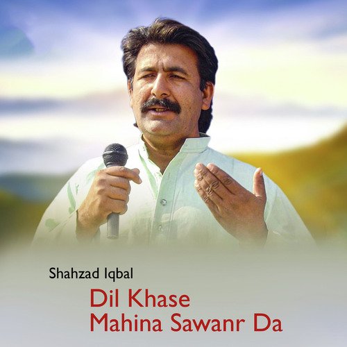 Dil Khase Mahina Sawanr Da