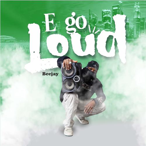 E Go Loud