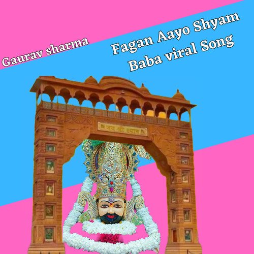 Fagan Aayo Shyam Baba
