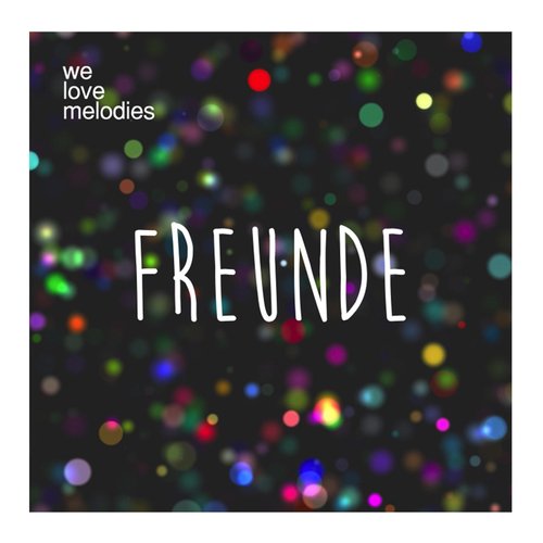 Freunde (feat. René Müller, NMS Passail & ASO Gleisdorf)