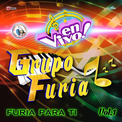 Furia para Ti, Vol. 1, Música de Guatemala para los Latinos (En Vivo)