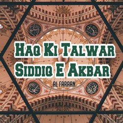 Haq Ki Talwar Siddiq E Akbar-GB4vZiQJfwE