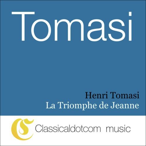 Henri Tomasi, La Triomphe De Jeanne