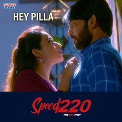 Hey Pilla (From &quot;Speed220&quot;)-FVlacw1xeVQ